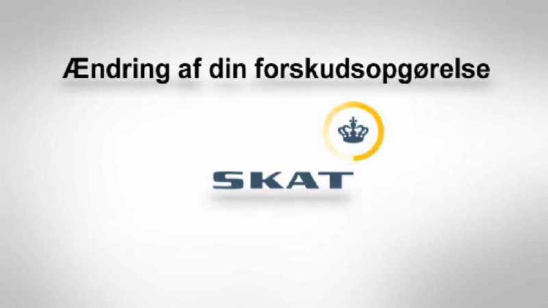 Klik for at se videoen "Skat forskudsopgørelse"