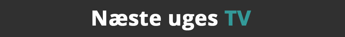 Naeste uges tv banner